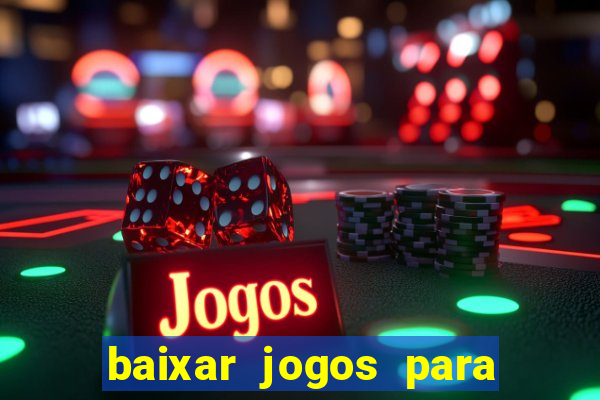 baixar jogos para ganhar dinheiro